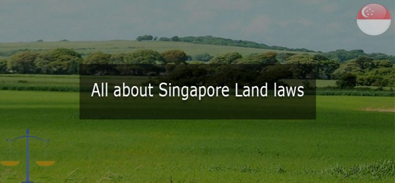 All about Singapore Land laws