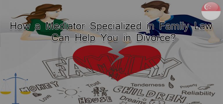 How a Mediator Specialized in Family Law Can Help You in Divorce?