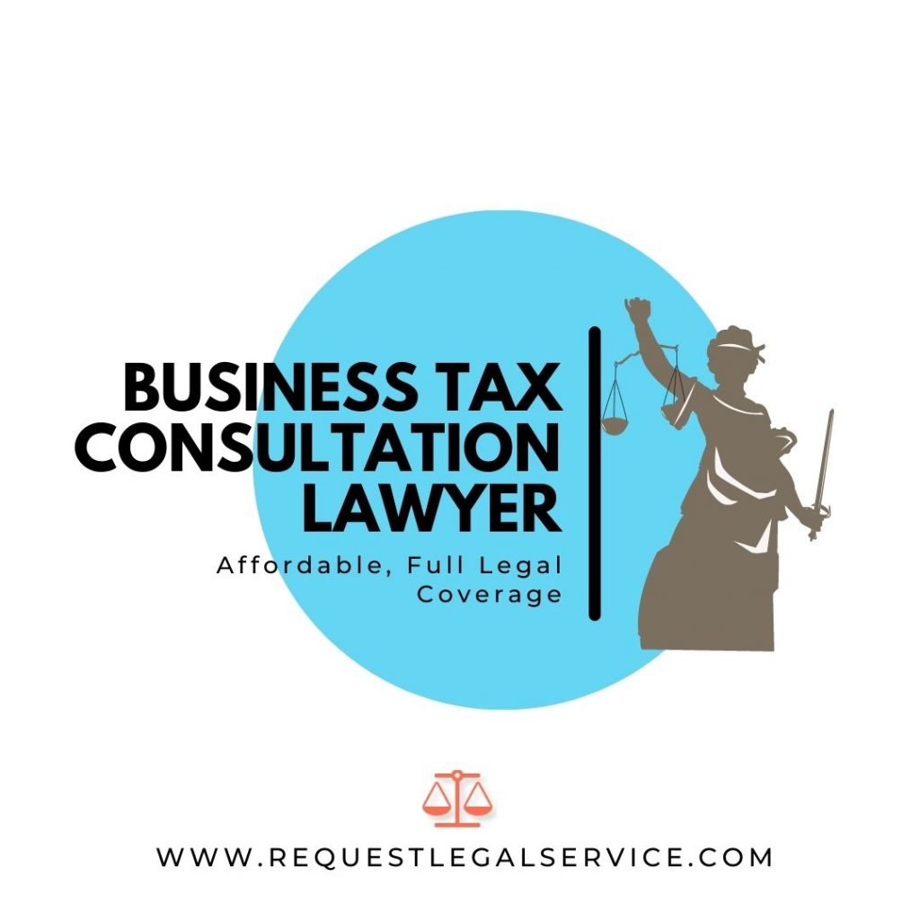 Business Tax Consultation Lawyer