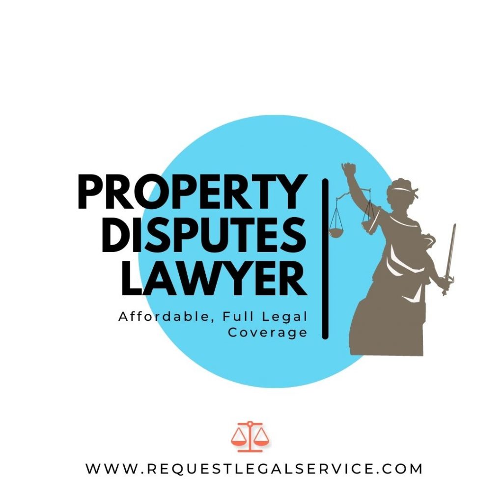 Property Disputes Lawyer