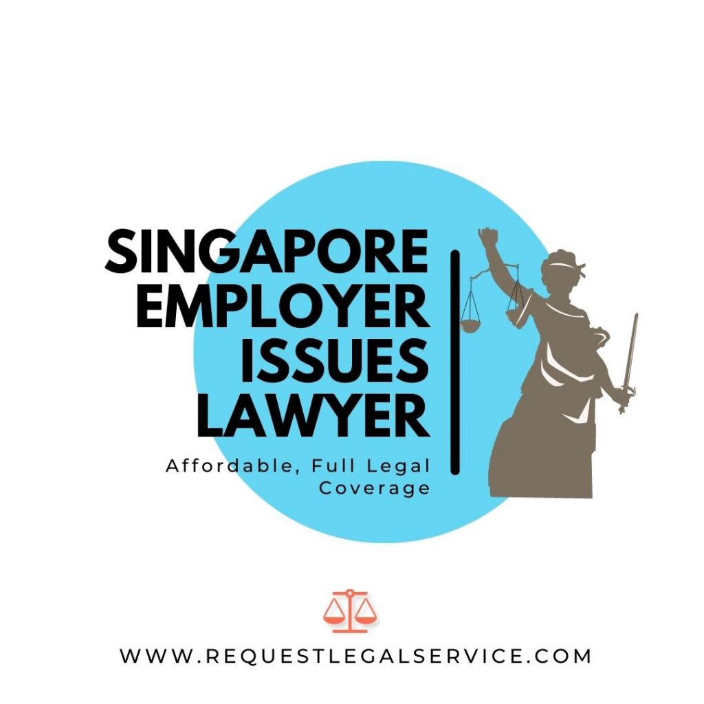 Singapore Employer Issues Lawyer