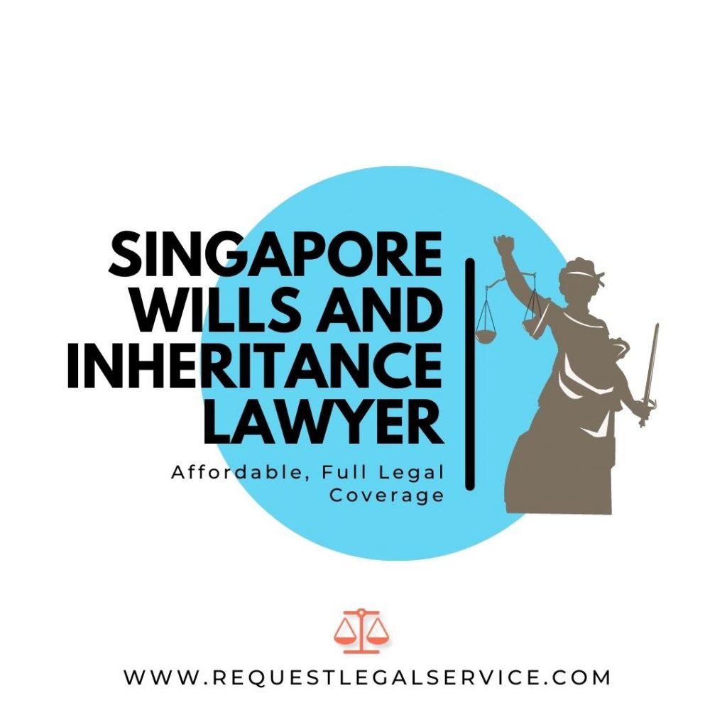 Singapore Wills And Inheritance Lawyer